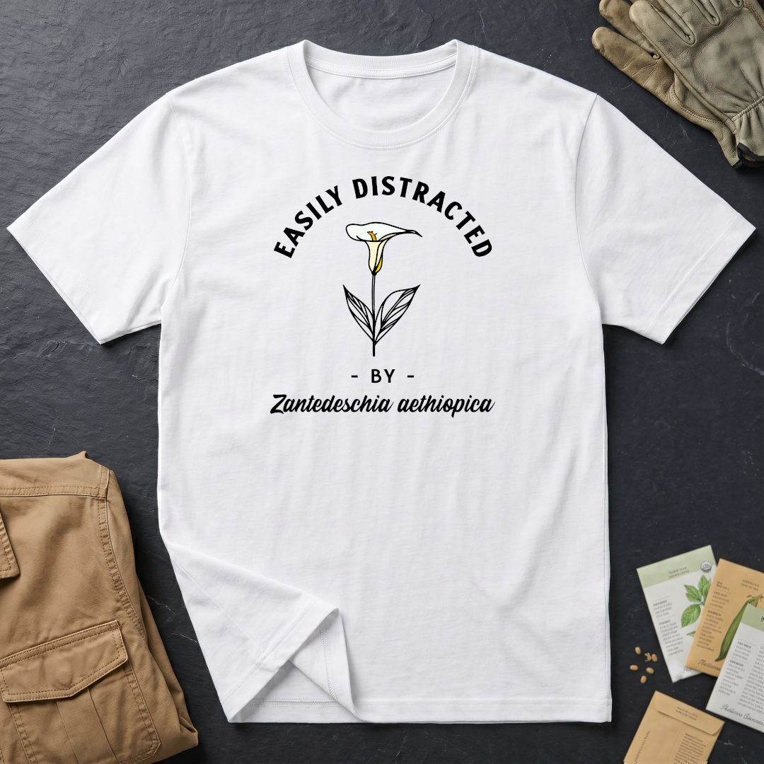 Easily Distracted by Calla Lily (Zantedeschia aethiopica) T-Shirt