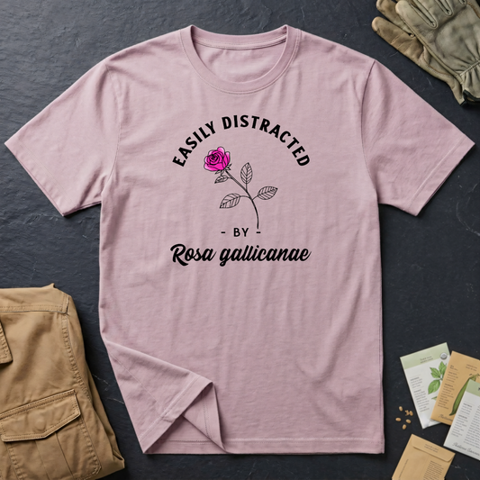 Easily Distracted by Rose (Rosa gallicanae) T-Shirt
