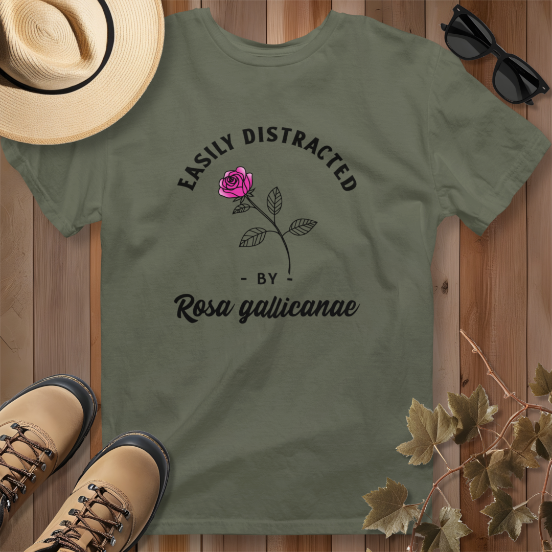 Easily Distracted by Rose (Rosa gallicanae) T-Shirt