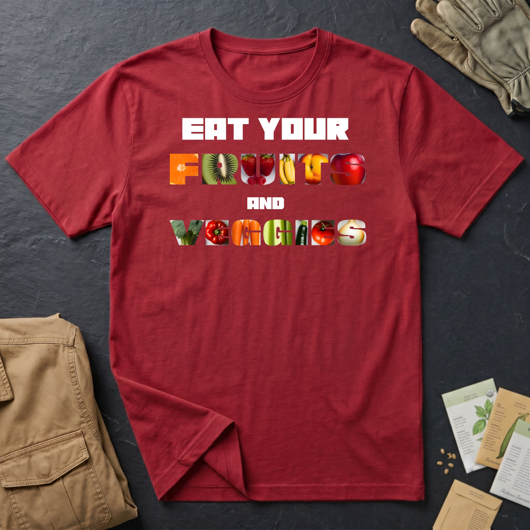 Eat Your Fruits and Veggies T-Shirt