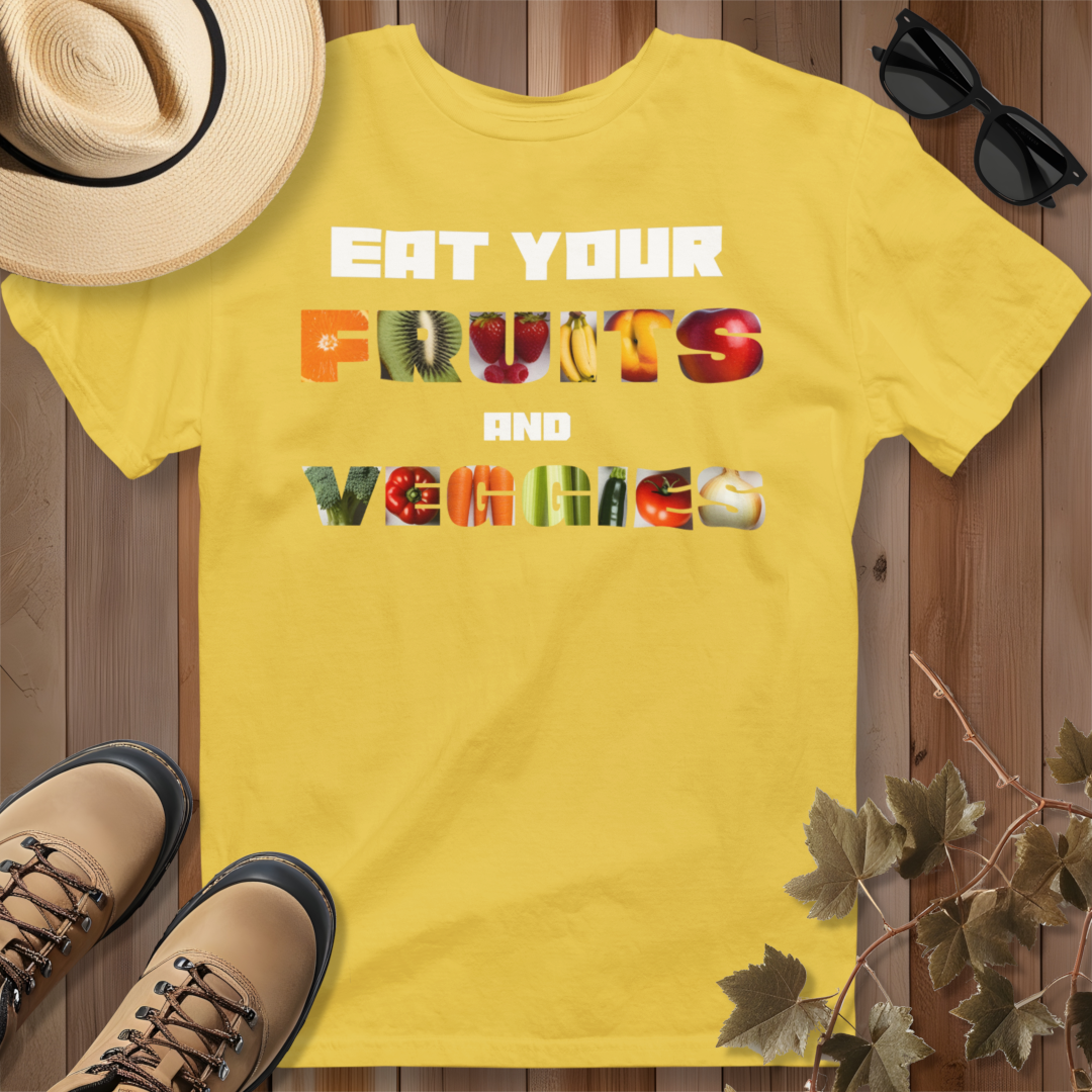 Eat Your Fruits and Veggies T-Shirt