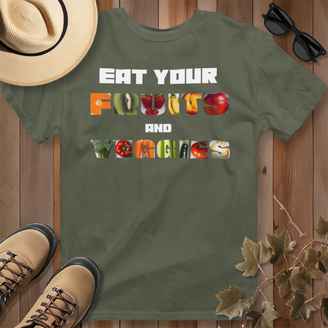 Eat Your Fruits and Veggies T-Shirt