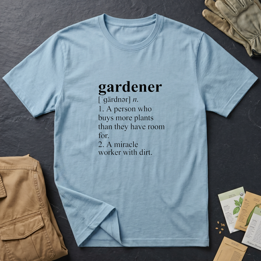 Gardener Definition T-Shirt