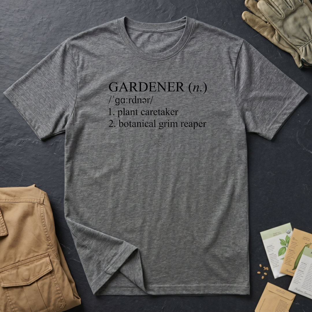 Gardener Definition 2 T-Shirt