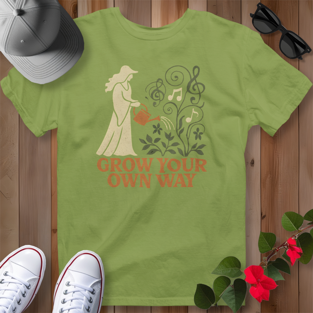Grow Your Own Way T-Shirt