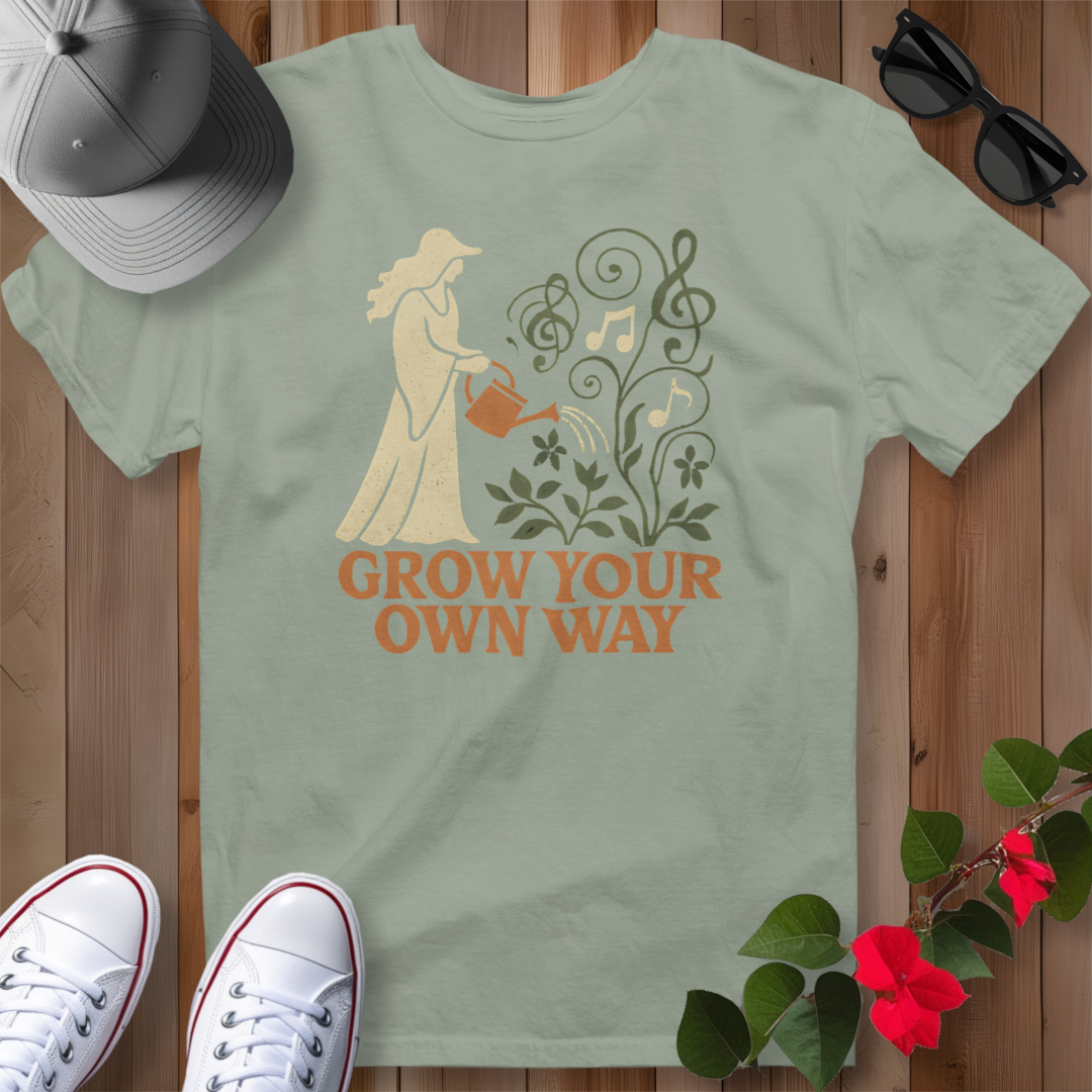 Grow Your Own Way T-Shirt