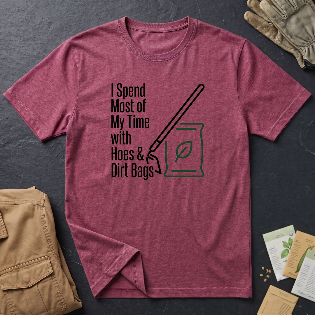 Hoes & Dirt Bags 2 T-Shirt