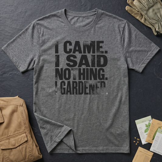 I Said Nothing T-Shirt