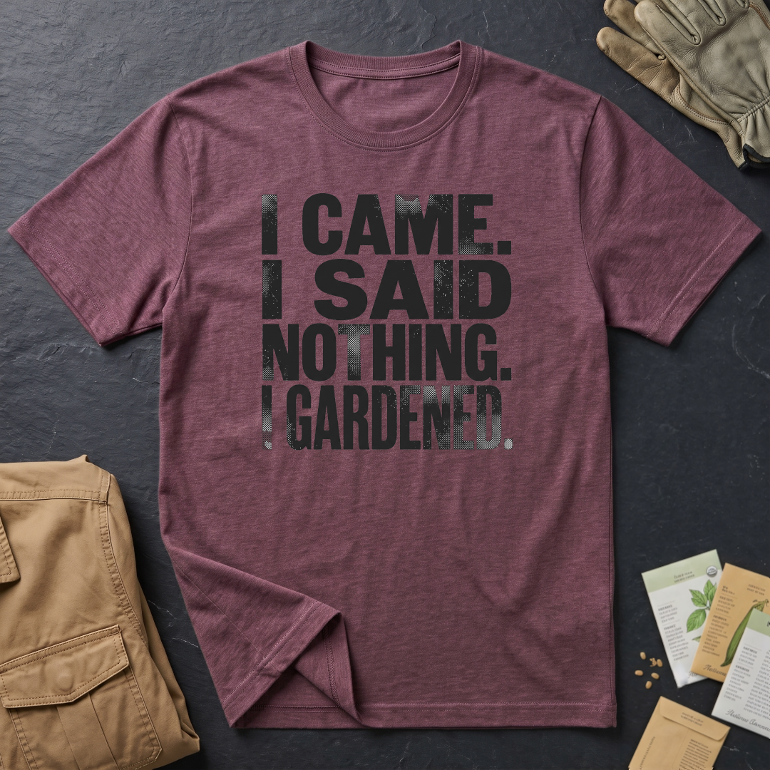 I Said Nothing T-Shirt
