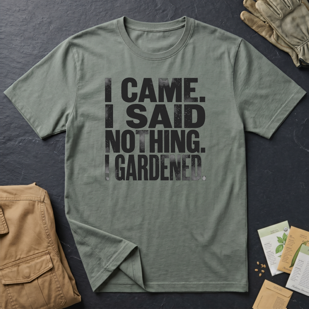 I Said Nothing T-Shirt