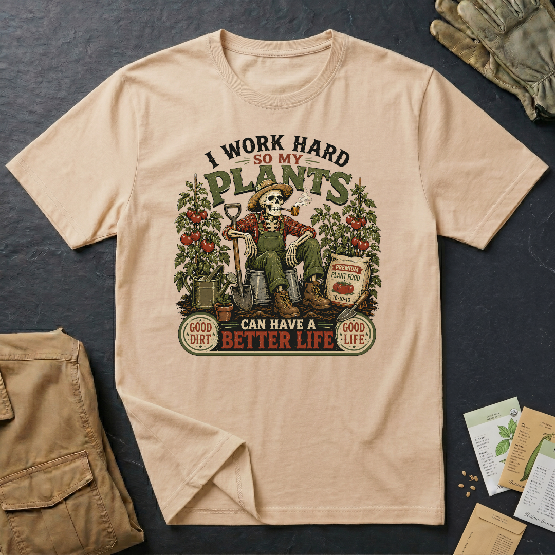 I Work Hard T-Shirt