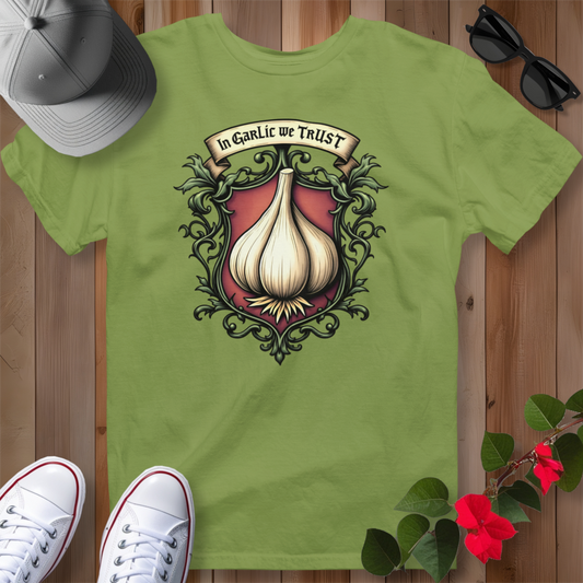 In Garlic We Trust T-Shirt