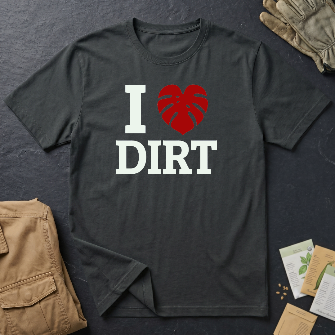 Love Dirt T-Shirt