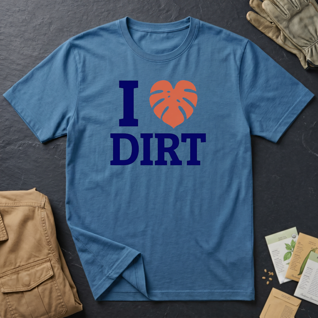 Love Dirt T-Shirt