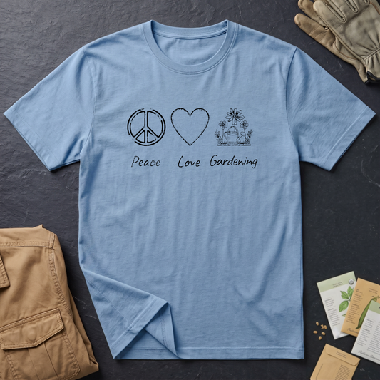 Peace Love Gardening (B) T-Shirt
