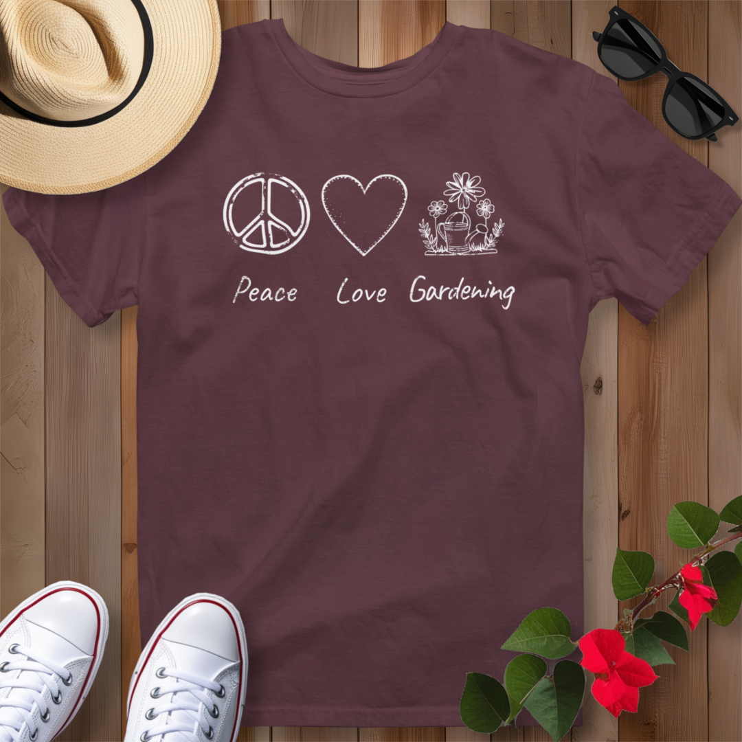Peace Love Gardening T-Shirt