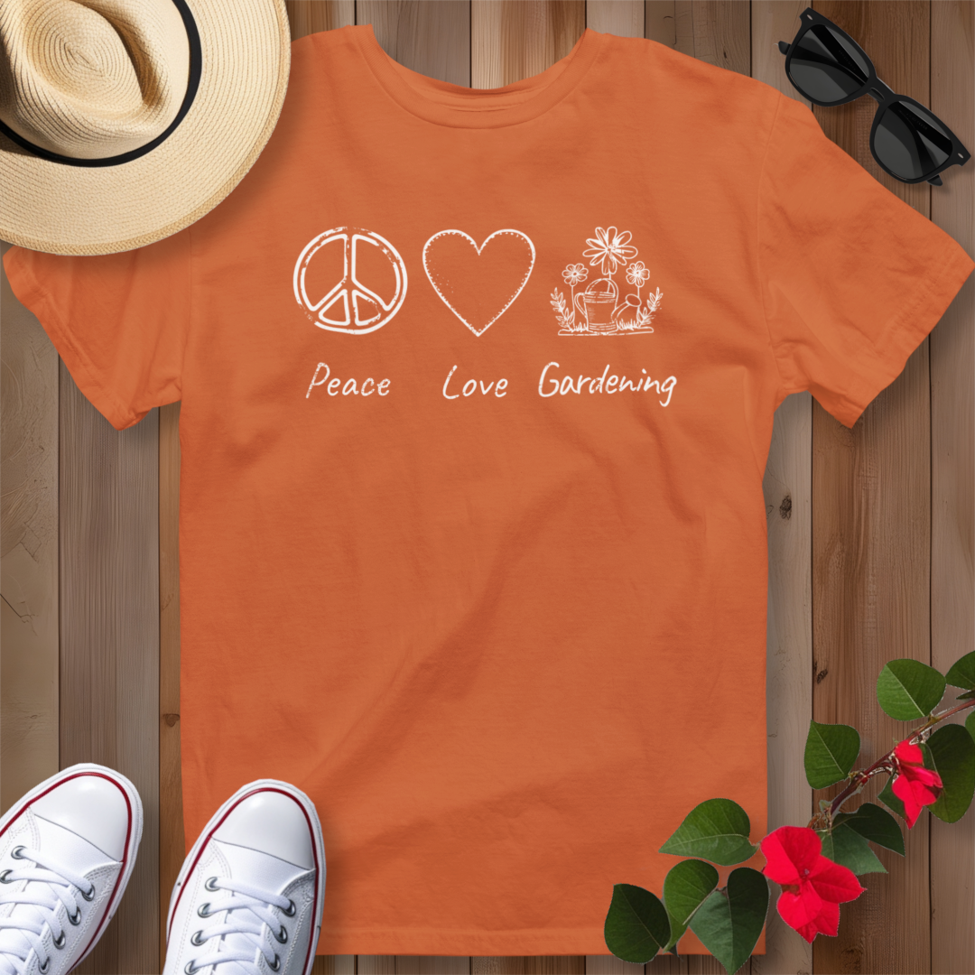 Peace Love Gardening T-Shirt