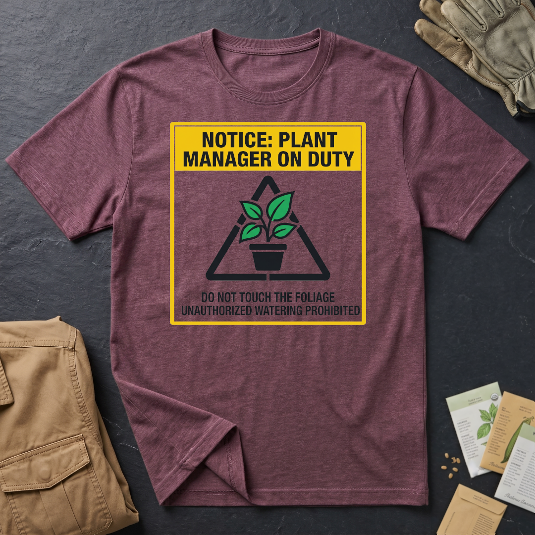 Plant Manager On Duty T-Shirt