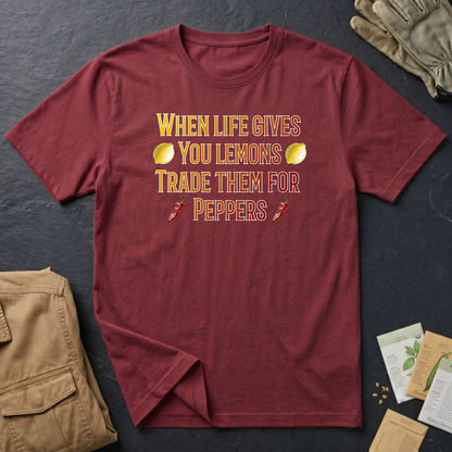 When Life Gives You Lemons T-Shirt